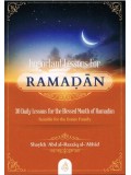 Important Lessons for Ramadan 30 Daily Lessons for the Blessed Month of Ramadan